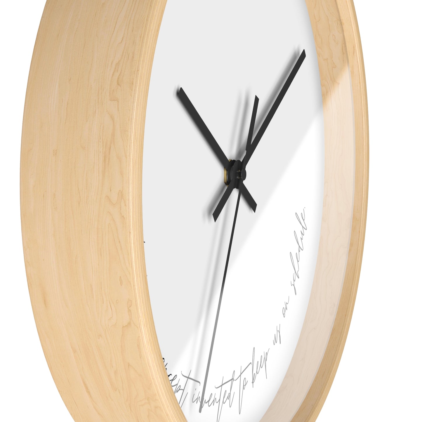 Minimalist Wall Clock - “Time is a concept invented to keep us on schedule.“