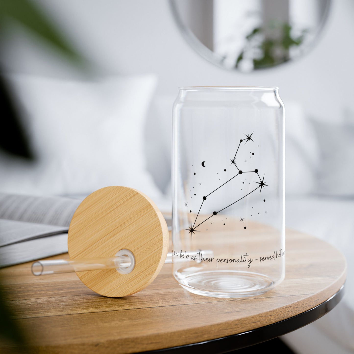 Sipper Glass, 16oz - "A Leo's coffee is as bold as their personality - served hot and with flair."