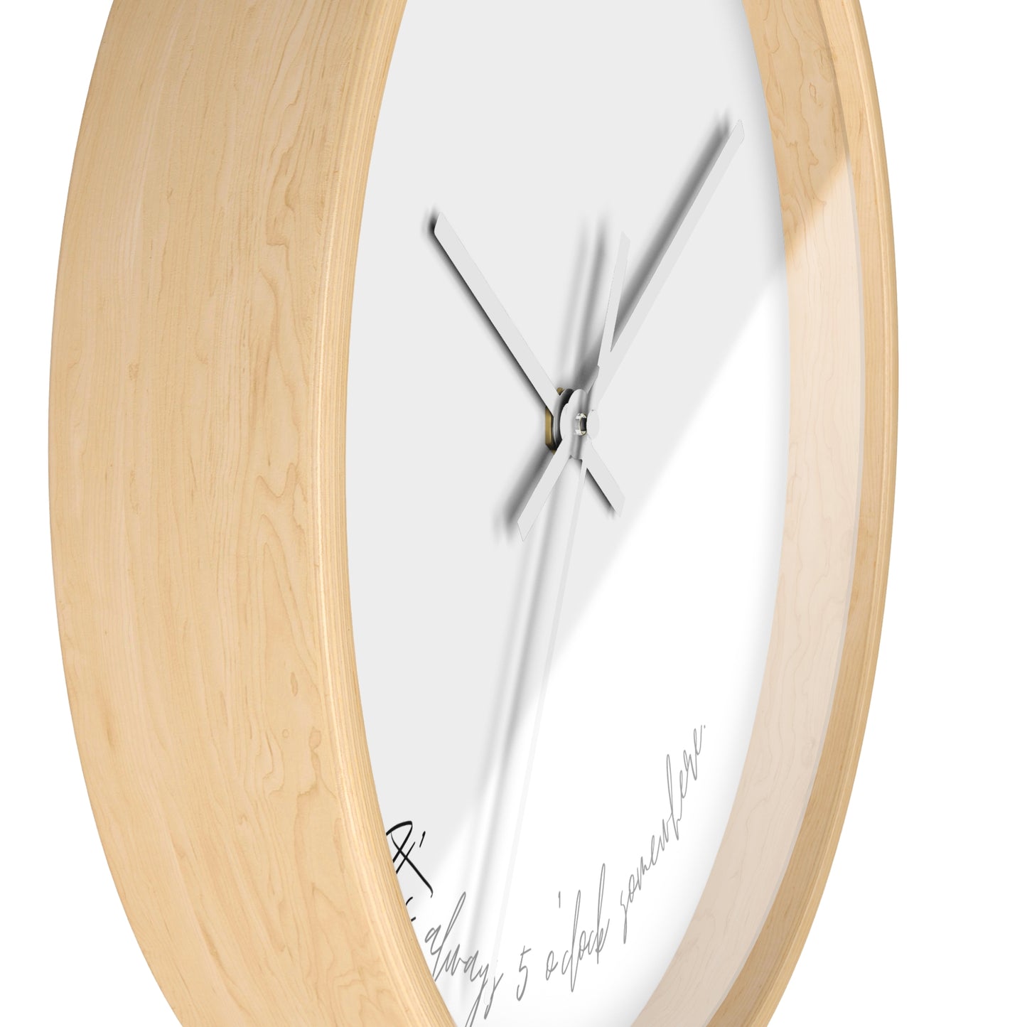 Minimalist Wall Clock - “It's always 5 o'clock somewhere.“