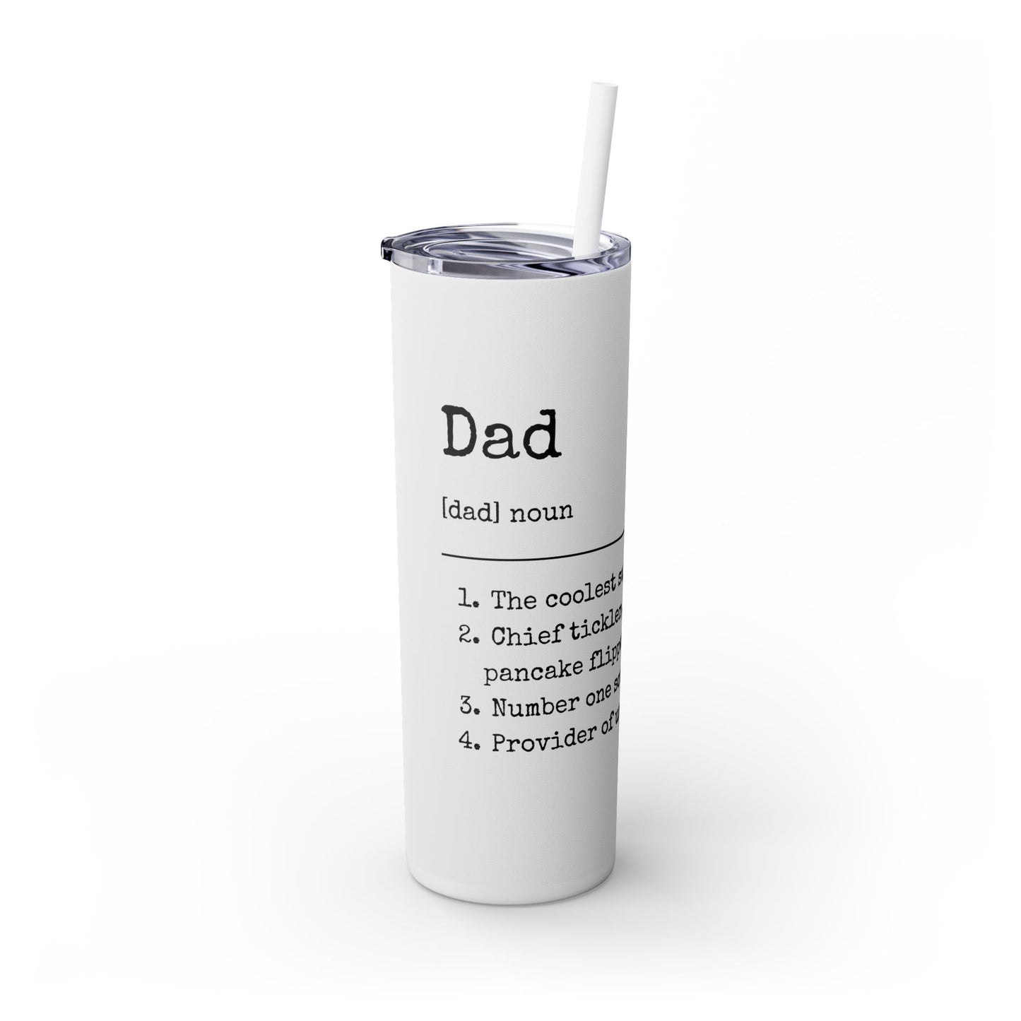 Skinny Tumbler with Straw, 20oz - Dad