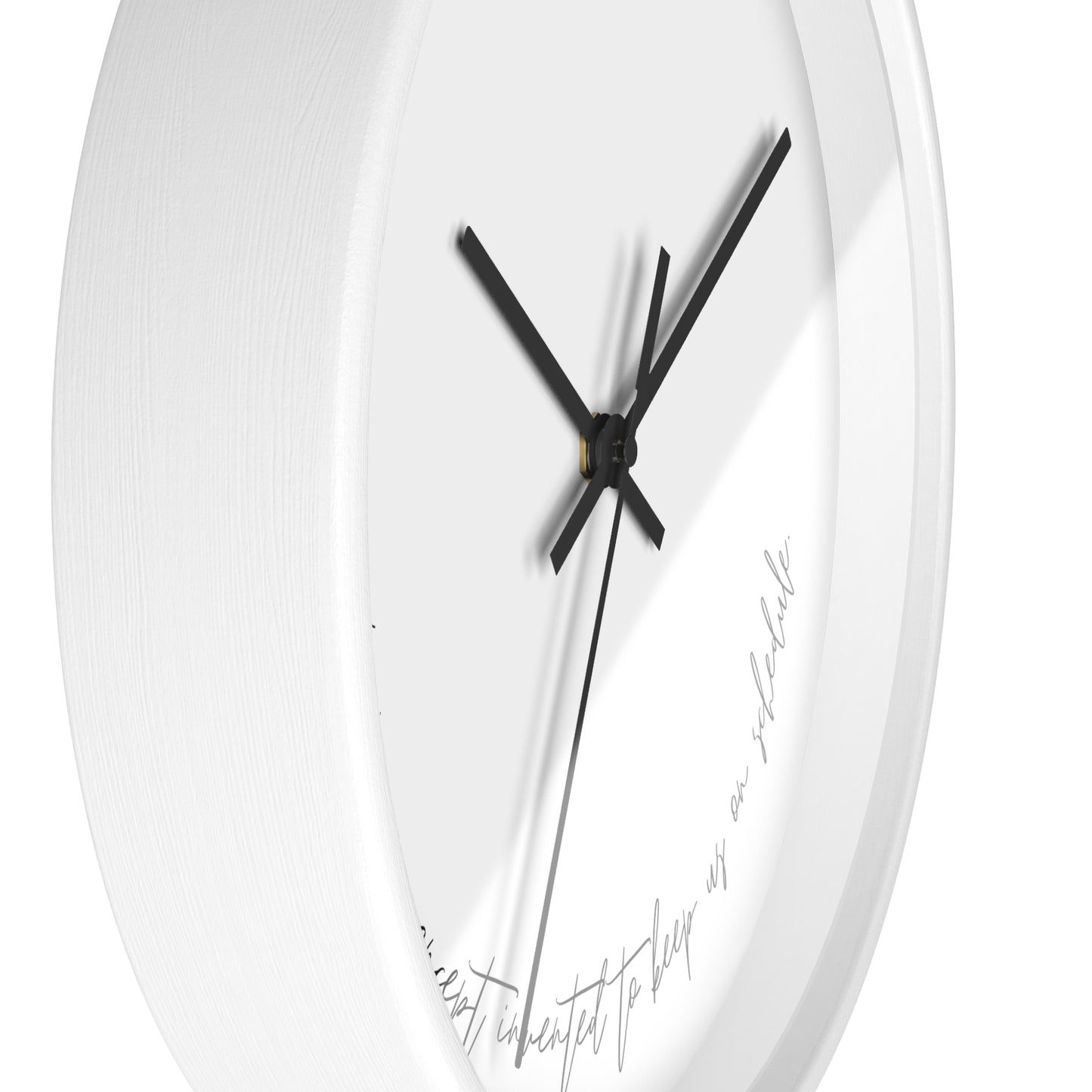 Minimalist Wall Clock - “Time is a concept invented to keep us on schedule.“