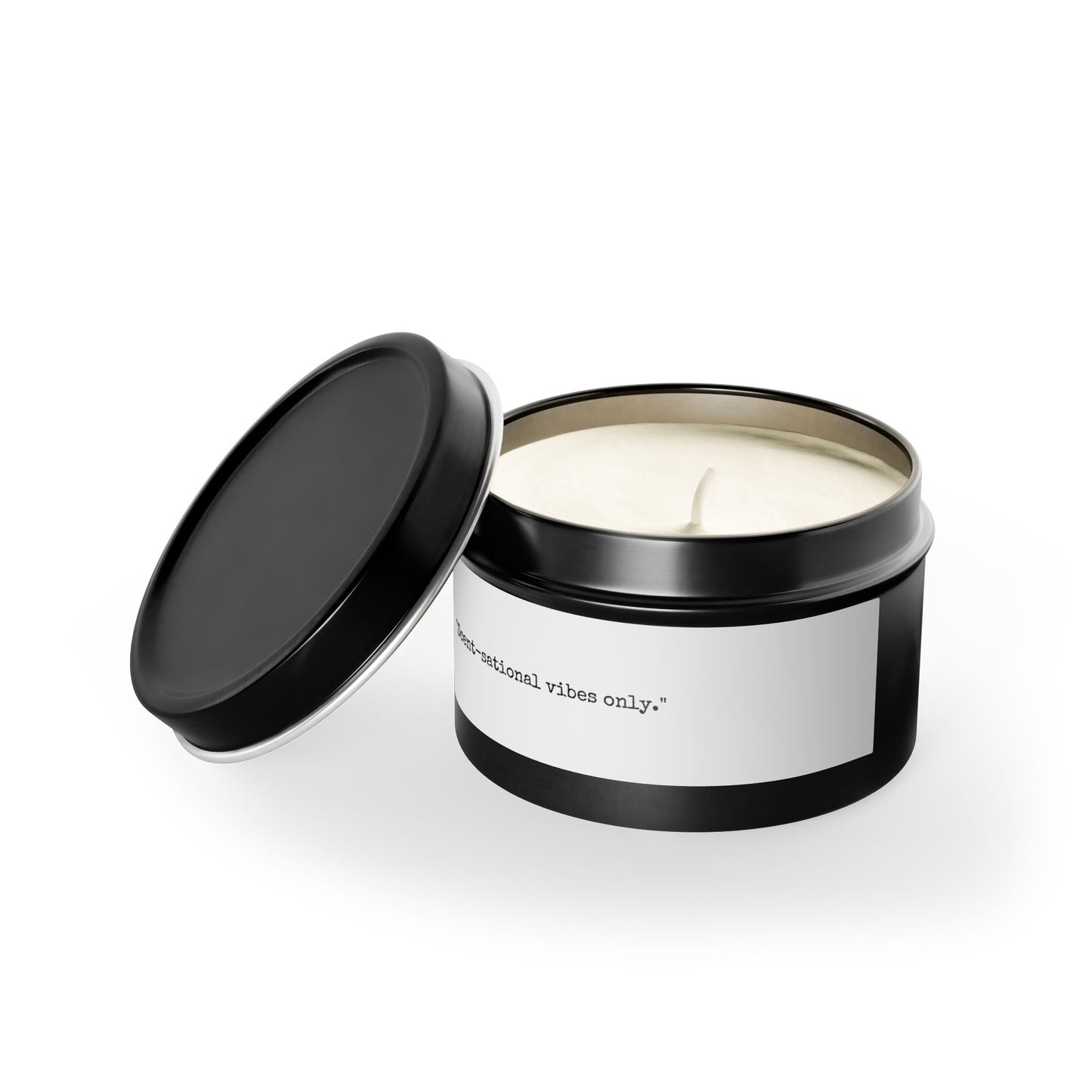 Scented Soy Candle - “Scent-sational vibes only”