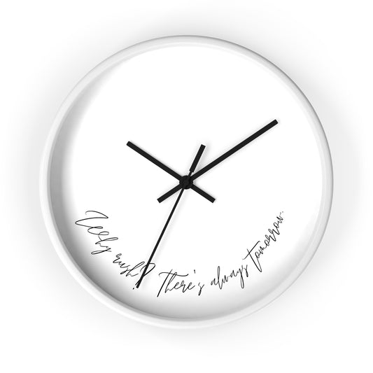 Minimalist Wall Clock - “Why rush? There's always tomorrow.”