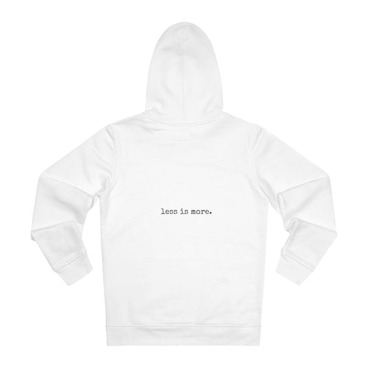 Unisex Cruiser Hoodie - less is more.