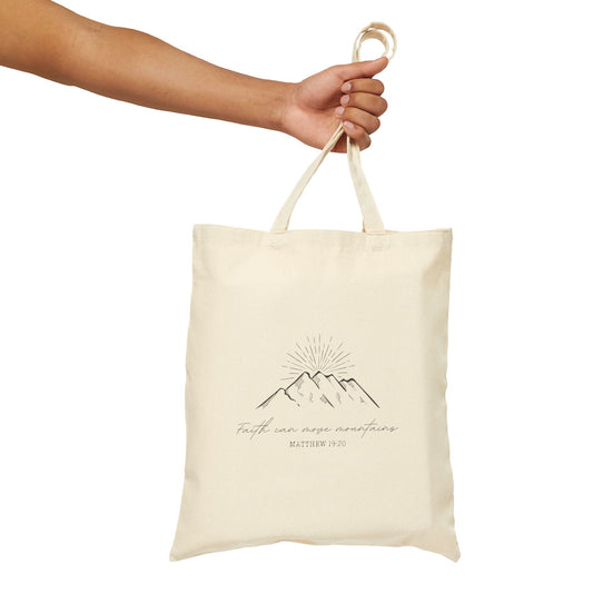 Faith can move mountains - Cotton Canvas Tote Bag