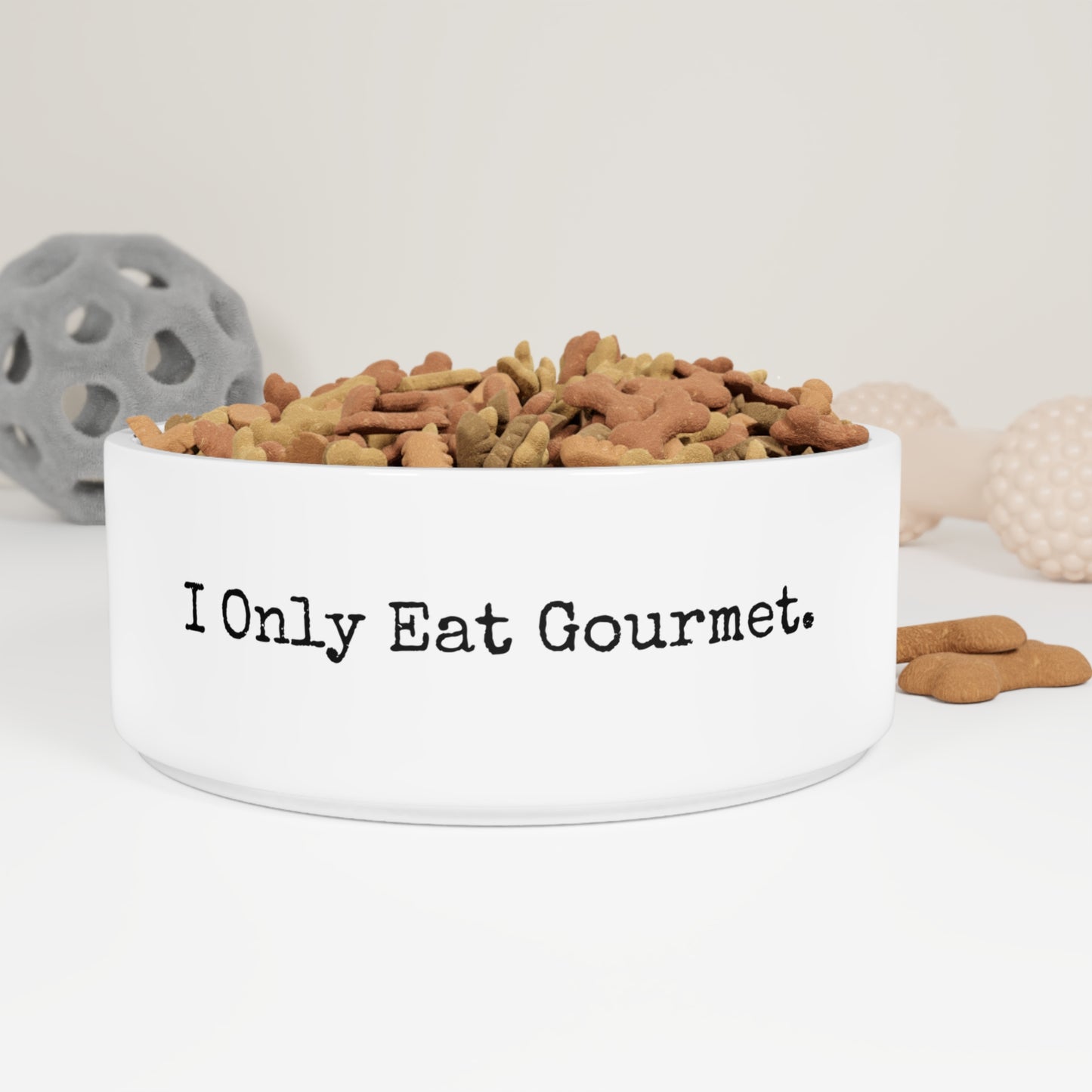 Pet Bowl - I Only Eat Gourmet.